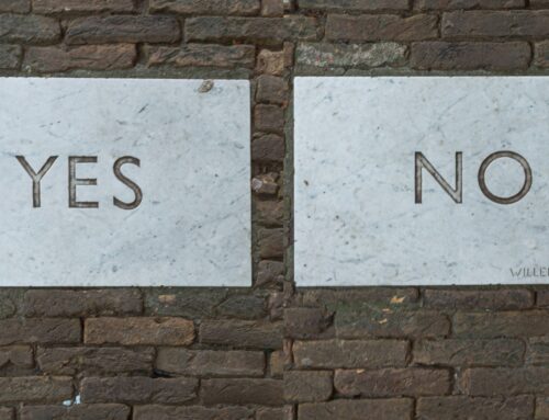 For a Yes to be meaningful, you also need to say No